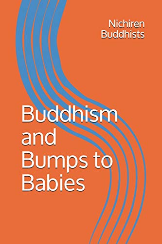 Buddhism And Bumps To Babies