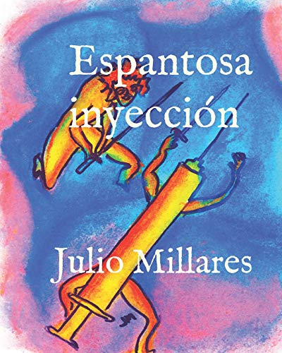 Espantosa Inyecci??n (Serie De Joy) (Spanish Edition)