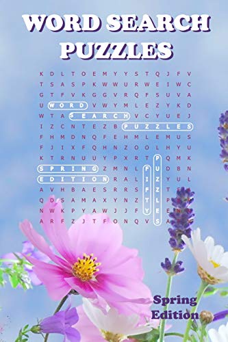 Word Search Puzzles Spring Edition: Brain Games Activity Workbook For Adults / Kids / Beginner / Expert
