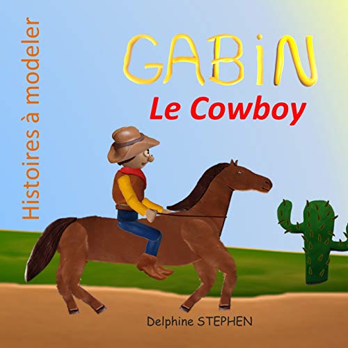 Gabin Le Cowboy (French Edition)