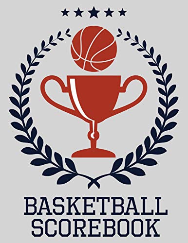 Basketball Scorebook: 50 Game Scorebook For Basketball Games