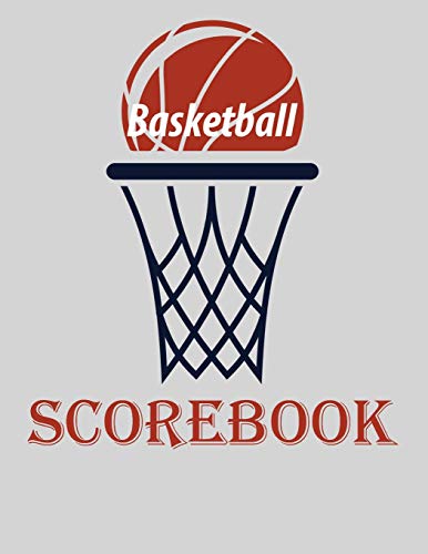 Basketball Scorebook: Basic 50 Game Basketball Scorebook (8.5 X 11) - Scoring By Half