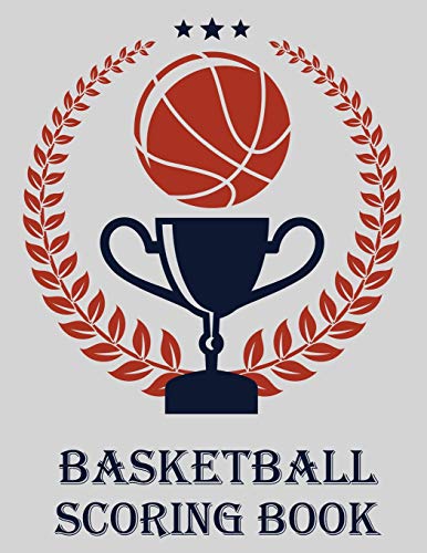 Basketball Scoring Book: 50 Game Scorebook For Basketball Games (8.5 X 11) - Scoring By Half