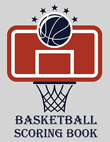 Basketball Scoring Book: 50 Game Scorebook For Basketball