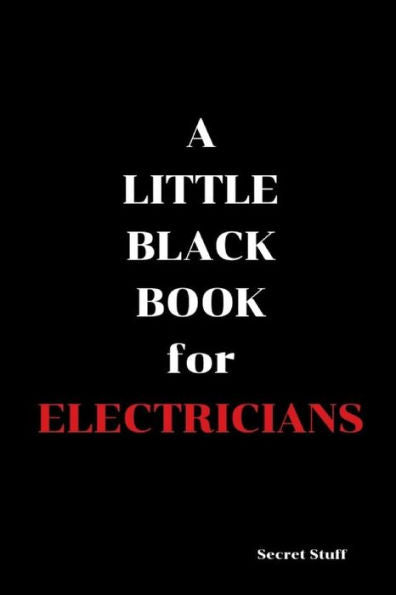 A Little Black Book: For Electricians