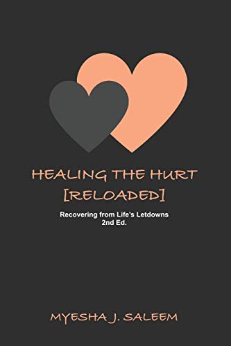 Healing The Hurt: Recovering From Life's Letdowns