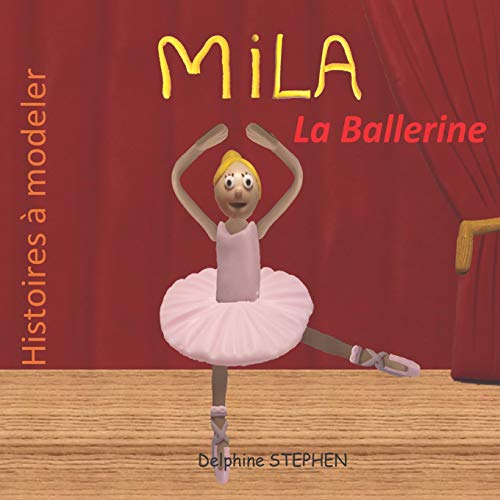 Mila La Ballerine (French Edition)