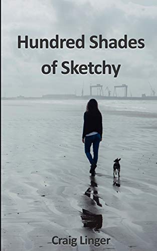 Hundred Shades Of Sketchy