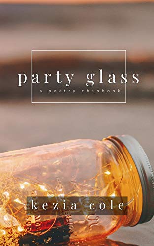 Party Glass: A Poetry Chapbook