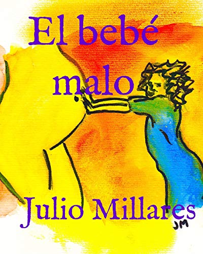 El Beb?? Malo (Serie De Joy) (Spanish Edition)