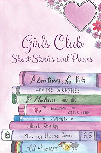 Girls Club Short Stories And Poems