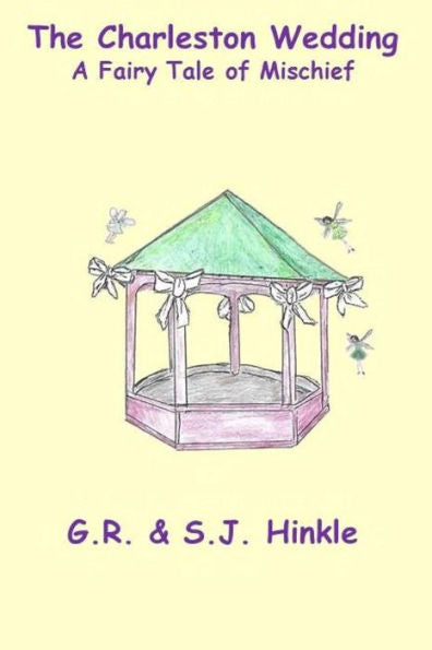 The Charleston Wedding: A Fairy Tale of Mischief (Suro Story)