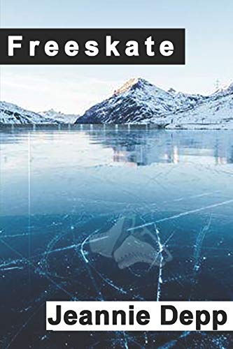 Freeskate: A Screenplay