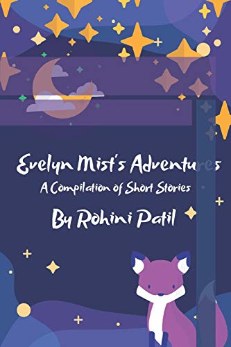 Evelyn Mist's Adventures: A Compilation Of Short Stories
