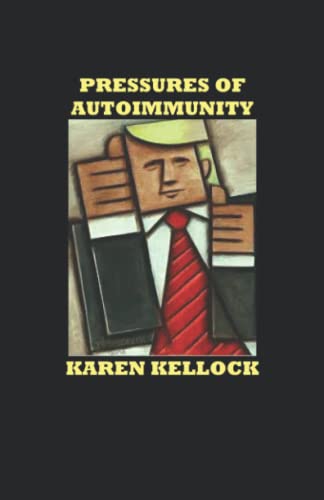Pressures Of Autoimmunity
