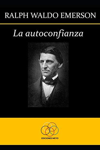 La Autoconfianza (Spanish Edition)