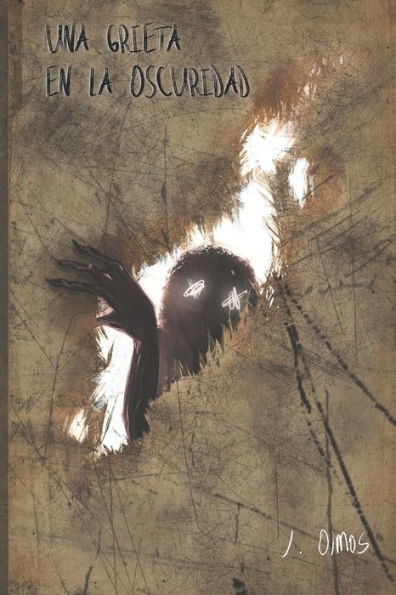 Una Grieta En La Oscuridad (Spanish Edition)