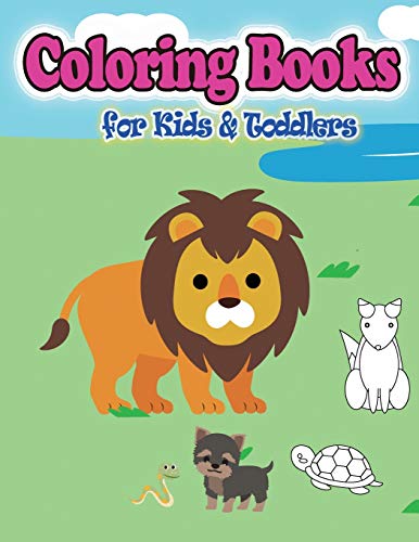 Coloring Books For Kids & Toddlers: 45 Cute Animals Coloring,Children Books For Kids Ages 2-4,Boys, Girls, Fun Early Learning, Toddler Coloring Book