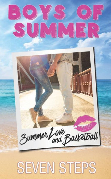 Summer Love and Basketball: A Love In Bloom Novella (Boys of Summer)