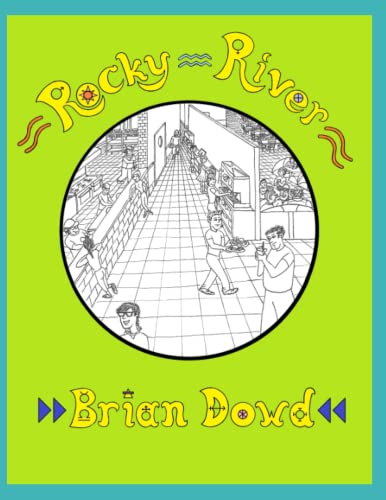 Rocky River: Comic Scenes From Graphic Characters Having Novel Adventures At Work