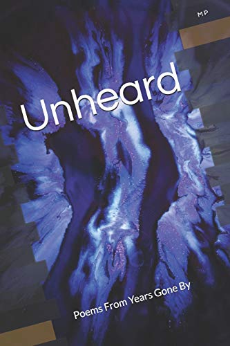 Unheard: Poems From Years Gone By