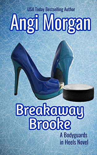 Breakaway Brooke (Bodyguards In Heels)