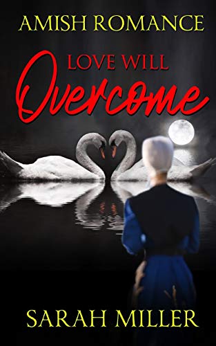 Love Will Overcome: Amish Romance