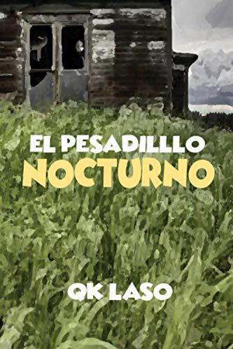 El Pesadillo Nocturno (Spanish Edition)