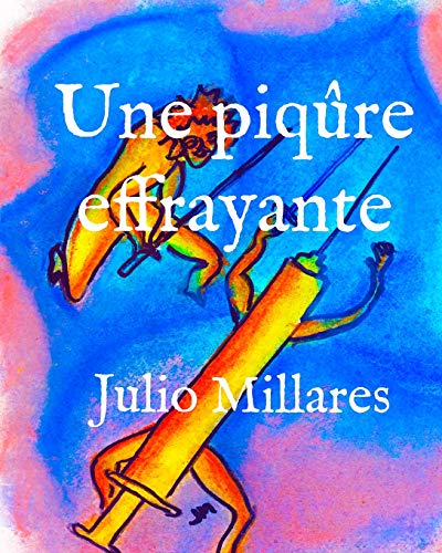 Une Piq??re Effrayante (S??rie De Joy) (French Edition)
