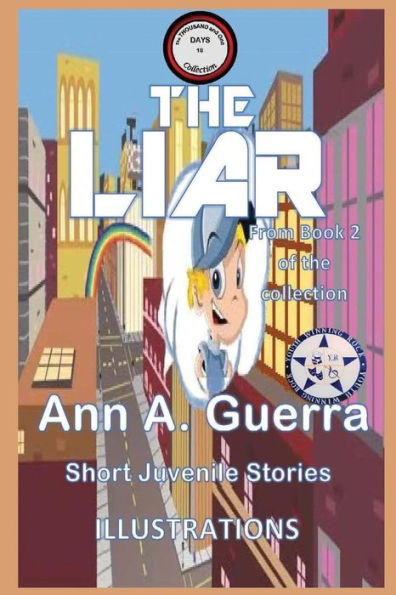 The Liar: From Book 2 of the collection No.18 (The THOUSAND and One DAYS: Short Juvenile Stories)