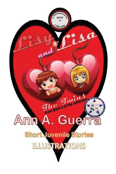 Lisy and Lisa- The Twins: From Book 2 of the collection No.20 (The THOUSAND and One DAYS: Short Juvenile Stories)