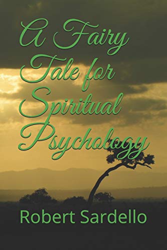 A Fairy Tale For Spiritual Psychology