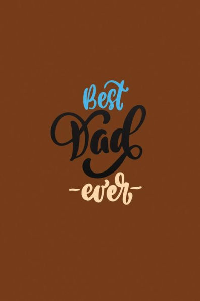Best Dad Ever - 9781097775378