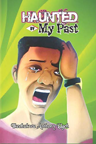 Haunted By My Past