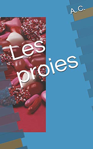 Les Proies (French Edition)