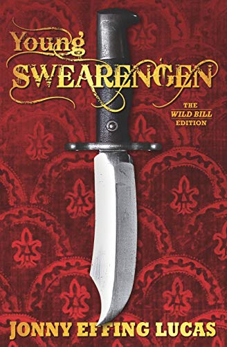 Young Swearengen: The Wild Bill Edition