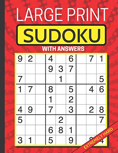 Large Print Sudoku: Puzzle Book For Adults: Extremely Hard (With Answers)