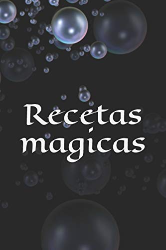 Recetas Magicas: Receta - Símbolo - Signo - Libro De Hechizos - Hechizo - Hechicería - Bruja - Brujería - Hechizo - Magia - Mago - Diseño Propio (Spanish Edition)