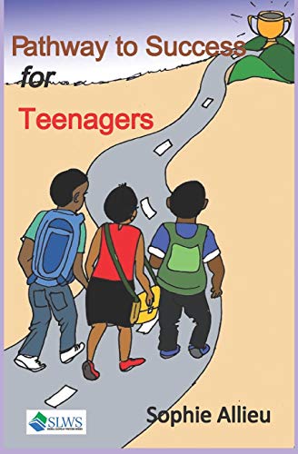Pathway To Success For Teenagers