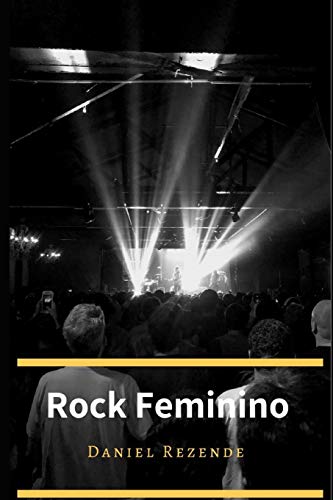 Rock Feminino (Portuguese Edition)