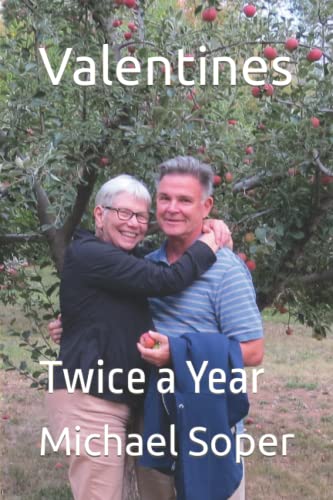 Valentines: Twice A Year