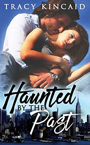 Haunted By The Past
