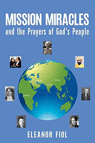 Mission Miracles And The Prayers Of God's People