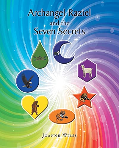 Archangel Raziel And The Seven Secrets