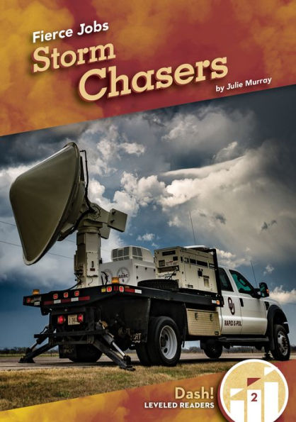 Storm Chasers (Fierce Jobs, Dash Level 2 Emerging)