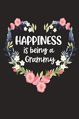 Happiness Is Being A Grammy: Cute Mother's Day Gift For Awesome Mom, Nana, Gigi, Mimi (Positivity, Balance And Joy)