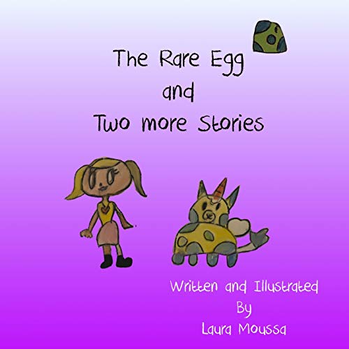 The Rare Egg And Two More Stories: The Rare Egg * Super Ralph Saves The Day * The Marriage Of The Princess