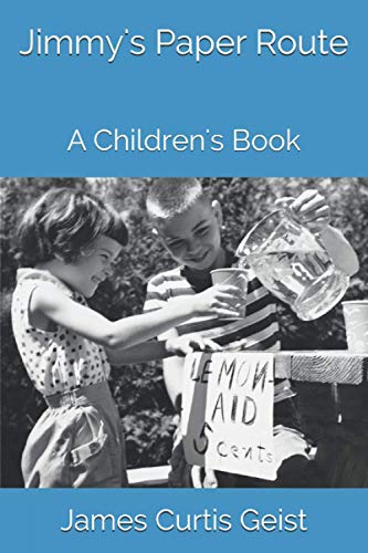 Jimmy's Paper Route: A Children's Book