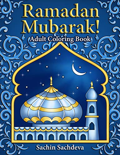 Ramadan Mubarak: Adult Coloring Book