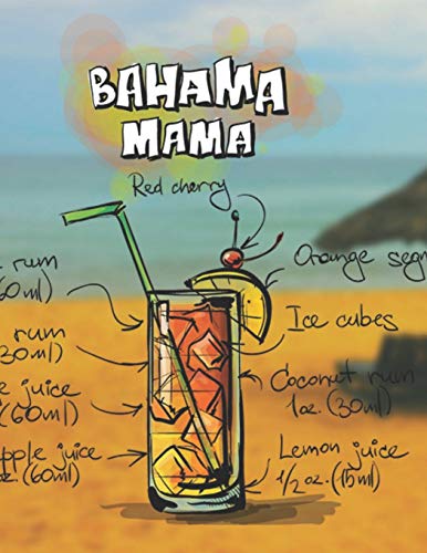 Bahama Mama: Cocktailrezepte (German Edition) - 9781098707552